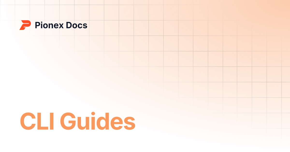 CLI Guides | AI Kit Docs | Pionex Docs